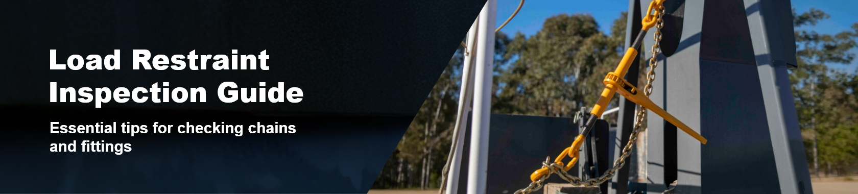 How Do You Properly Inspect Load Restraint Chains and Fittings? A Complete Guide